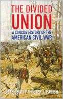 The Divided Union A Concise History of the American Civil War