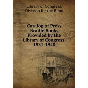  Catalog of press Braille books provided by the Library of 