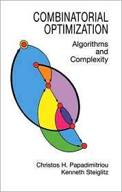 Combinatorial Optimization Algorithms and Complexity, (0486402584 