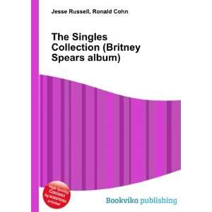   Collection (Britney Spears album): Ronald Cohn Jesse Russell: Books