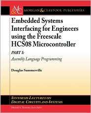 Embedded Systems Interfacing For Engineers Using The Freescale Hcs08 