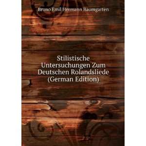   German Edition) (9785874765491) Bruno Emil Hermann Baumgarten Books