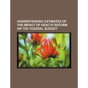   reform on the federal budget (9781234214609) U.S. Government Books