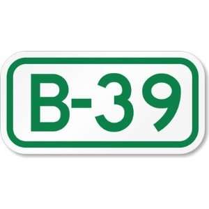  Parking Space Sign B 39 Engineer Grade, 12 x 6