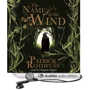  The Name of the Wind (Part One) (Audible Audio Edition 