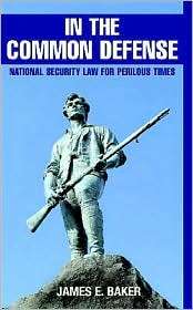 In the Common Defense National Security Law for Perilous Times 