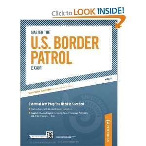 The U.S. Border Patrol Exam (Petersons Master the U.S. Border Patrol 