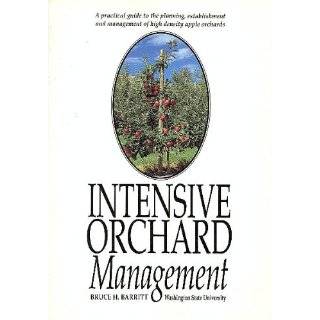  Intensive Orchard Management A Practical Guide to the 
