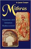 Mithras Mysteries and D. Jason Cooper