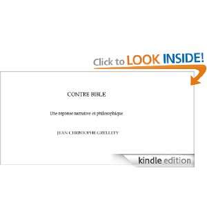 CONTRE BIBLE (French Edition) JEAN CHRISTOPHE GRELLETY  