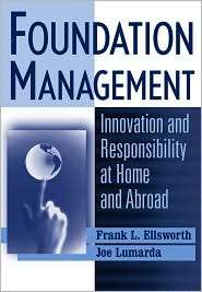 Foundation Management Innovation and Responsibility at Home and 