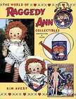 The World of Raggedy Ann Collectibles by Kim Avery (1997, Paperback 