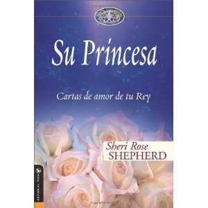  Su Princesa Cartas de amor de tu Rey (Su Princesa Serie 