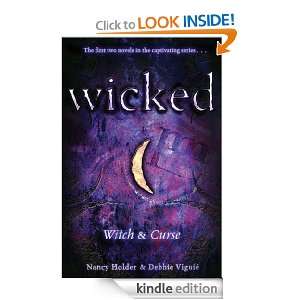 Wicked Witch & Curse Nancy Holder, Debbie Viguié  