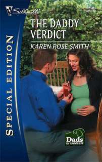   The Daddy Verdict by Karen Rose Smith, Harlequin 