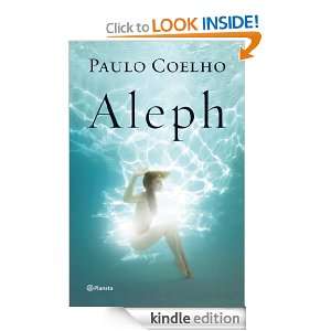 Aleph (Spanish Edition) Coelho Paulo, Ana Belén Costas  