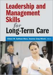 Leadership and Management Skills for Long Term Care, (0826159931 