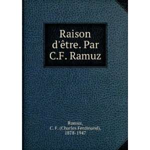   . Par C.F. Ramuz C. F. (Charles Ferdinand), 1878 1947 Ramuz Books