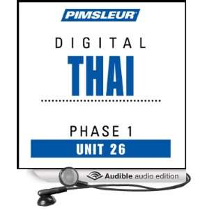  Thai Phase 1, Unit 26 Learn to Speak and Understand Thai 