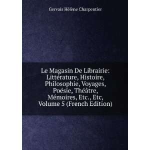   , Volume 5 (French Edition) Gervais HÃ©lÃ¨ne Charpentier Books
