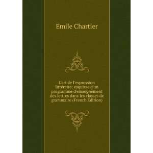   de grammaire (French Edition): Emile Chartier:  Books