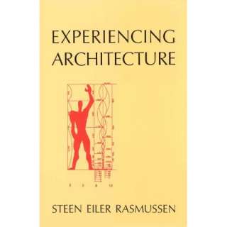 Image Experiencing Architecture, 2nd Edition Steen Eiler Rasmussen