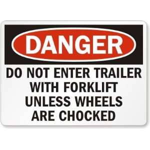   Wheels Are Chocked Laminated Vinyl Sign, 10 x 7 Office Products