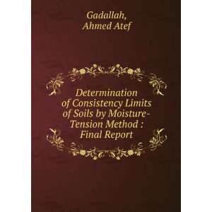   by Moisture Tension Method  Final Report Ahmed Atef Gadallah Books
