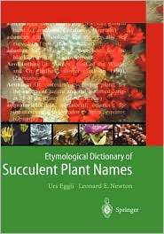 Etymological Dictionary of Succulent Plant Names, (3540004890), Urs 