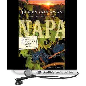    Napa (Audible Audio Edition) James Conaway, John Morgan Books