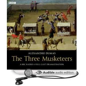  The Three Musketeers (Audible Audio Edition) Alexandre 