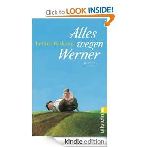 Alles wegen Werner (German Edition) Bettina Haskamp  