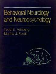 Behavioral Neurology and Neuropsychology, (007020361X), Todd E 