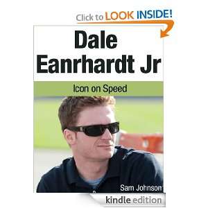 Dale Eanrhardt Jr Icon on Speed Sam Johnson  Kindle 