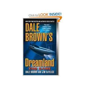   : Dale Browns Dreamland: End Game (9780060094423): Dale Brown: Books