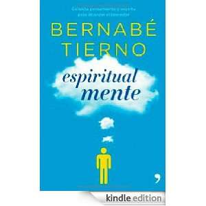   pensamiento y espíritu para alcanzar el bienestar (Spanish Edition