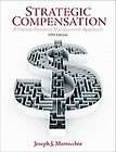 Strategic Compensation: A Human Resource Management Approach by Joseph 