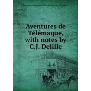  Aventures de TÃ©lÃ©maque, with notes by C.J. Delille 