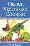   French Vegetarian Cooking by Paola Gavin, M.Evans 