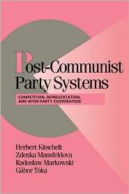 Post Communist Party Systems Competition, Representation, and Inter 