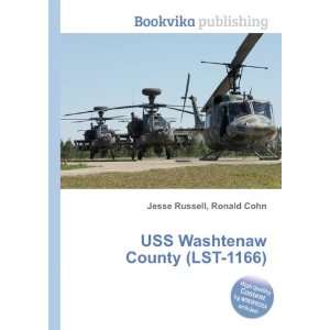  USS Washtenaw County (LST 1166) Ronald Cohn Jesse Russell 