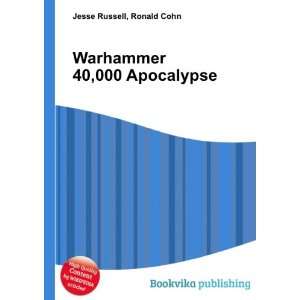  Warhammer 40,000 Apocalypse Ronald Cohn Jesse Russell 