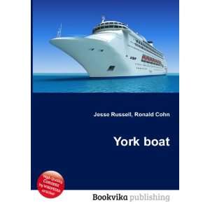  York boat Ronald Cohn Jesse Russell Books