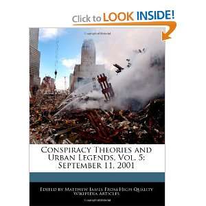  Conspiracy Theories and Urban Legends, Vol. 5 September 11 