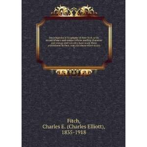   other states. 7 Charles E. (Charles Elliott), 1835 1918 Fitch Books