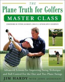 Only Golf Lesson Youll Ever Need Hank Haneys Proven Method for 