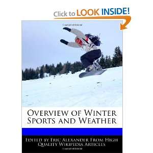  of Winter Sports and Weather (9781241087968) Eric Alexander Books