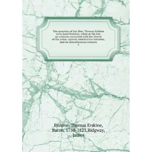   miscellaneous subjects. Thomas Erskine Ridgway, James. Erskine Books