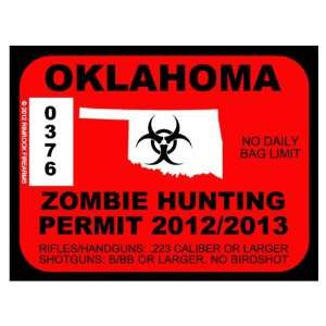  Oklahoma Zombie Hunting Permit 2012 (Bumper Sticker 