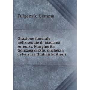   Este, duchessa di Ferrara (Italian Edition) Fulgenzio Gemma Books